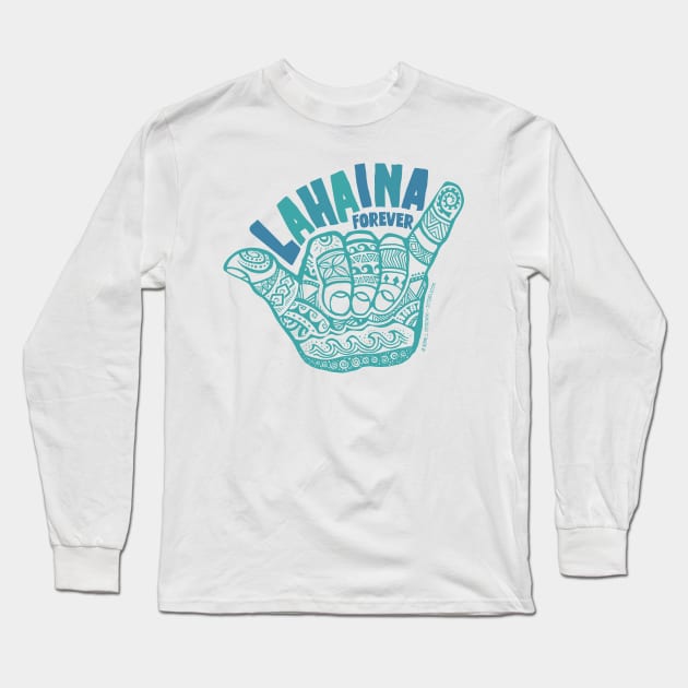 Hang Loose Lahaina Forever Long Sleeve T-Shirt by Jitterfly